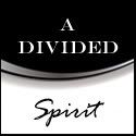 A Divided Spirit