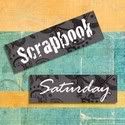 Scrapbook Saturday