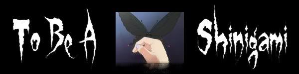 To Be A Shinigami Banner